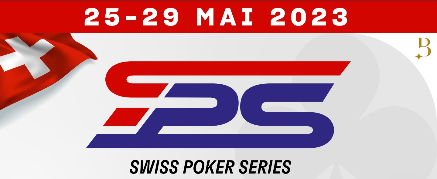 Swiss Poker Series - Casino Barrière Montreux